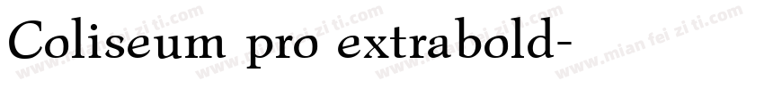 Coliseum pro extrabold字体转换
